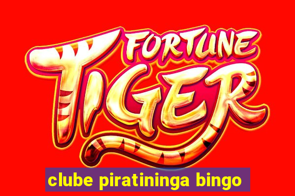 clube piratininga bingo